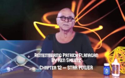 Remembering Patrick Flanagan Chapter 12 – Star Power