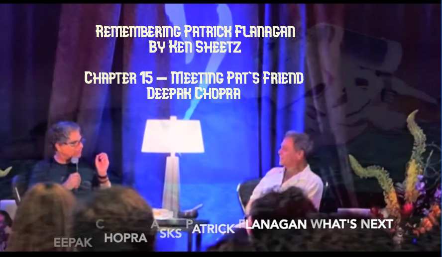 Chapter 15 – Meeting Pat’s Friend Deepak Chopra