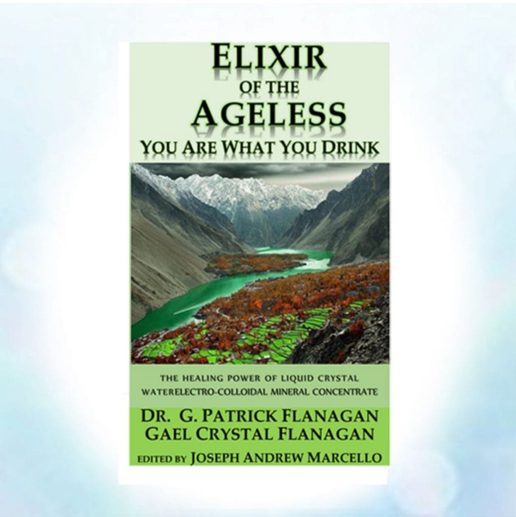 Elixir of the Ageless by Patrick Flanagan and Gael Flanagan