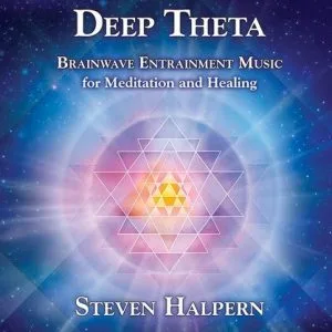 DEEP THETA - BY STEVEN HALPERN