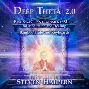 DEEP THETA 2.0 - BY STEVEN HALPERN