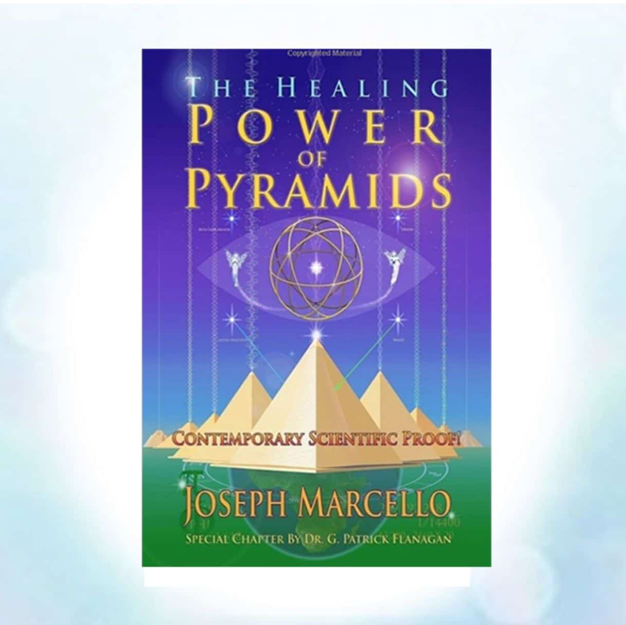 The Healing Power of Pyramids